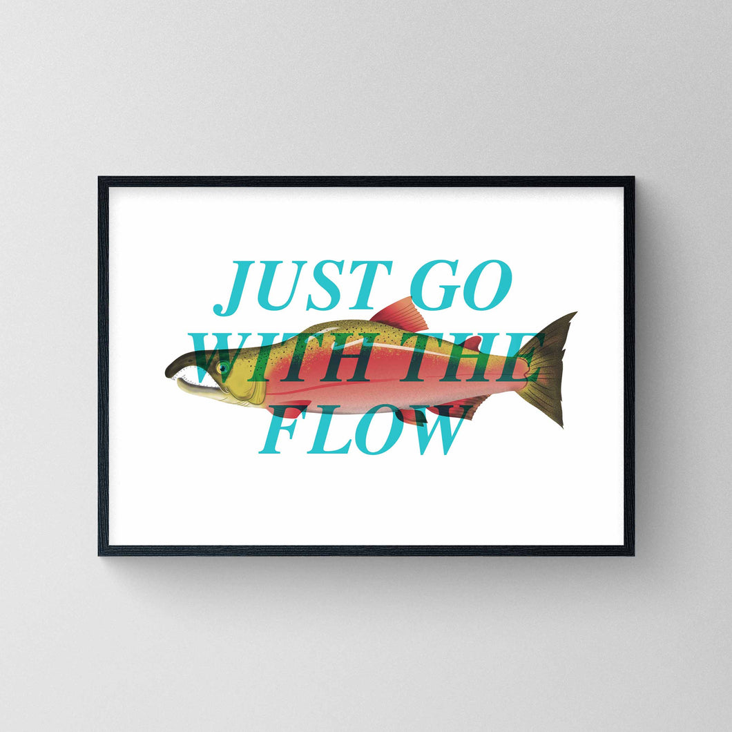 Just Go With The Flow - Salmon Print