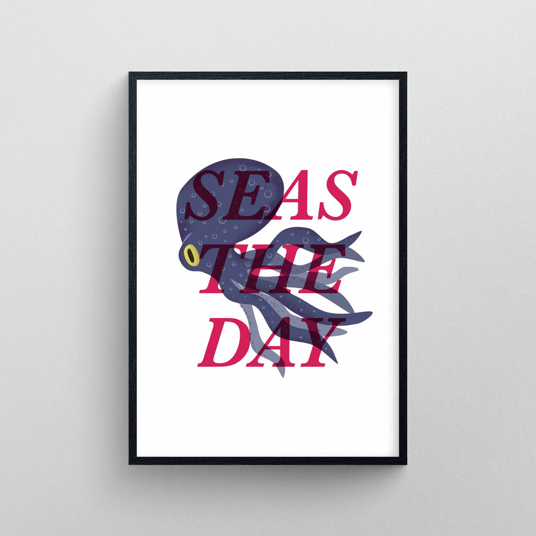 Seas The Day Octopus - Print