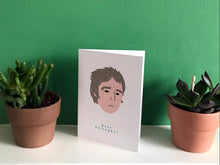 Load image into Gallery viewer, Noel Gallagher - Greeting Card
