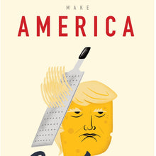 Load image into Gallery viewer, Make America Grate Again! Donald Trump Print
